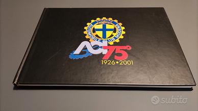Libro ACI Automobile Club Modena 75° anniversario