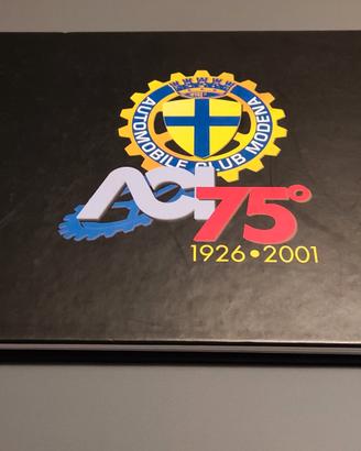 Libro ACI Automobile Club Modena 75° anniversario