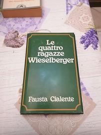Fausta Cialente – Le quattro ragazze Wieselberger.