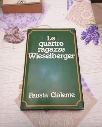 Fausta Cialente – Le quattro ragazze Wieselberger.