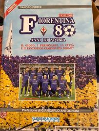 Libro Fiorentina 80 anni di Storia