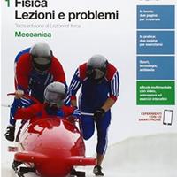 Fisica: lezioni e problemi. Ediz. verde. Per le Sc