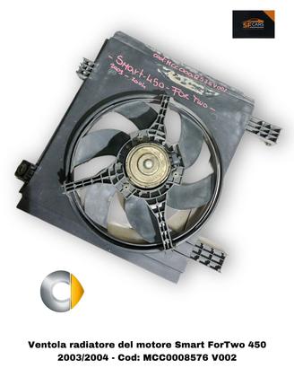 VENTOLA RADIATORE SMART Fortwo Coupé (W450) MCC00