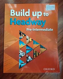 Libro Inglese Build Up to Headway Pre-Intermediate