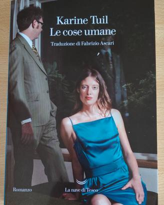 Libro, Le cose umane di Karine Tuil