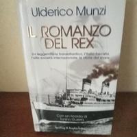 Il romanzo del Rex di Ulderico Munzi