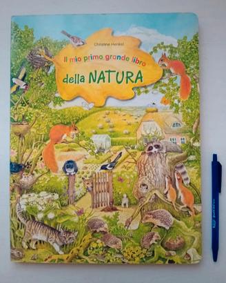 Il mio primo grande libro della Natura di C.Henkel