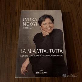 libro " La mia vita,tutta" di Indra Nooyi