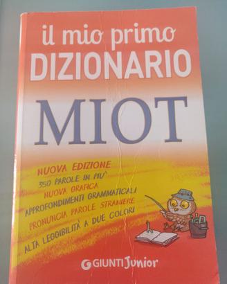 Il mio primo dizionario MIOT Giunti