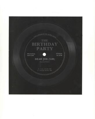 THE BIRTHDAY PARTY “Dead Joe” 45 rpm 7” Flexi