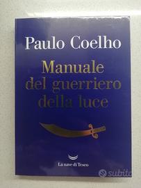 Paulo Coelho : manuale del guerriero della luce