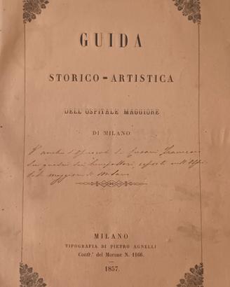 Guida storico artistica dell'ospedale di Milano