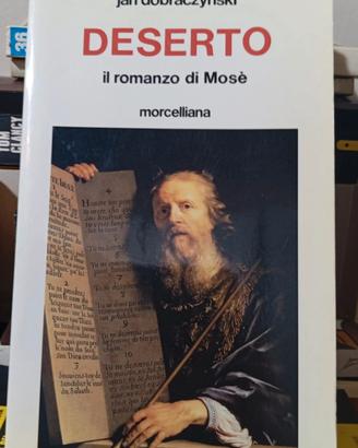 deserto il romanzo di Mosè Dobraczynski 