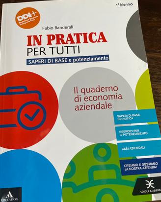 In PRATICA per tutti- quaderno di economia azienda