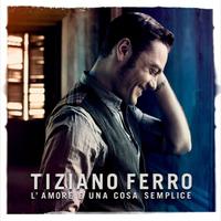 CD di Tiziano Ferro - L'amore è una cosa semplice