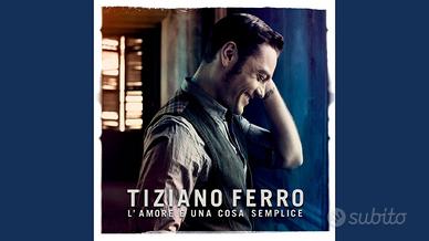 CD di Tiziano Ferro - L'amore è una cosa semplice