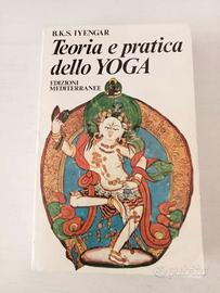 Teoria e pratica dello yoga - B. K. S. Iyengar