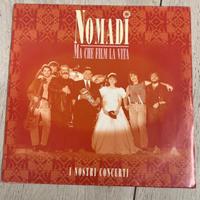 Lp nomadi ma che film la vita