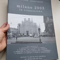 Milano 2003 | La città in cambiamento | Rotary