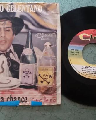 Adriano Celentano Clan 45 giri L'Unica Chance