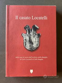 Libro Il Casato Locatelli - Mille anni di storia