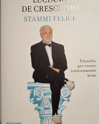 "Stammi felice" di Luciano De Crescenzo