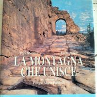 LIBRO FOTOGRAFICO LA MONTAGNA CHE UNISCE