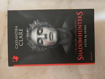 SHADOWHUNTERS - Città di vetro di Cassandra Clare