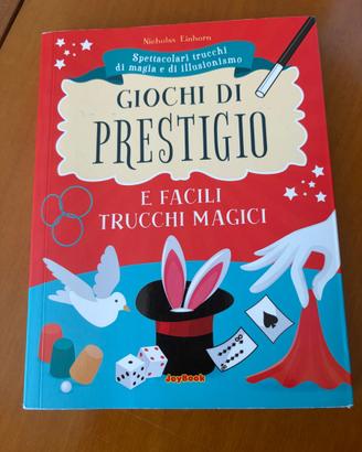 Giochi di Prestigio e Facili Trucchi Magici