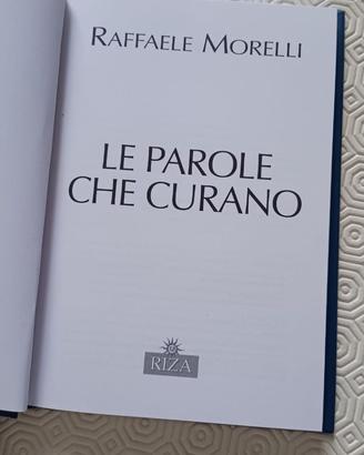 Le parole che curano di Raffaele Morelli