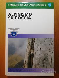 Alpinismo su roccia - Manuale CAI