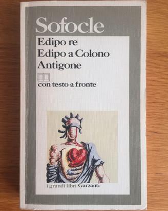 Edipo re - Edipo a Colono - Antigone