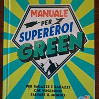 Mauro Garofalo Manuale per Supereroi Green