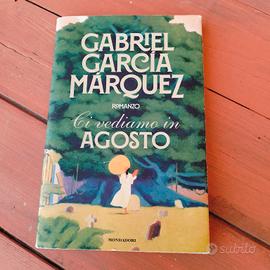 Gabriel Garcia Marquez -Ci vediamo in agosto