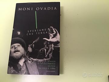 Moni Ovada, speriamo che tenga