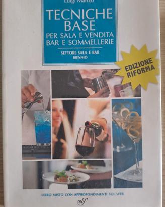 TECNICHE BASE (PER SALA, BAR E SOMMELLER)