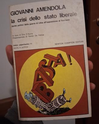 La Crisi Dello Stato Liberale - Giovanni Amendola