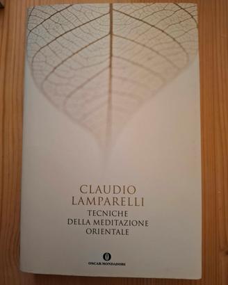 Tecniche della meditazione orientale  - Lamparelli