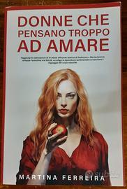 Donne che pensano troppo ad amare