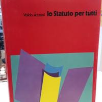 Lo statuto per tutti valdo azzoni la valle 1990 it