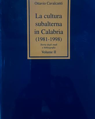 La cultura subalterna in Calabria (1981-1998)