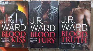 J. R. WARD : BLOOD KISS + BLOOD FURY + BOOD TRUTH