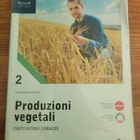 Produzioni vegetali 2 coltivazioni erbacee