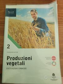Produzioni vegetali 2 coltivazioni erbacee