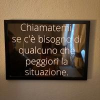 quadro con scritta simpatica 