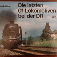 Volume "Die letzten 01-Lokomotiven bei der DR" GER