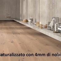 Maxiplancia Rovere NATURALIZZATO 4MM DI NOBILE