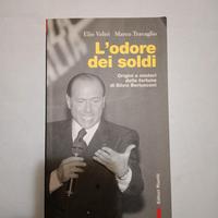L' odore dei soldi- Silvio Berlusconi 