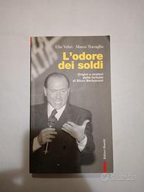 L' odore dei soldi- Silvio Berlusconi 