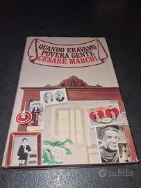 Quando Eravamo Povera Gente Cesare Marchi 1988